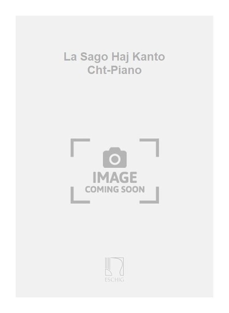 La Sago Haj Kanto Cht-Piano